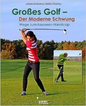 Großes Golf - Der Moderne Schwung